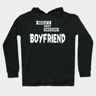 Boyfriend - World's most awesome boyfriend Hoodie